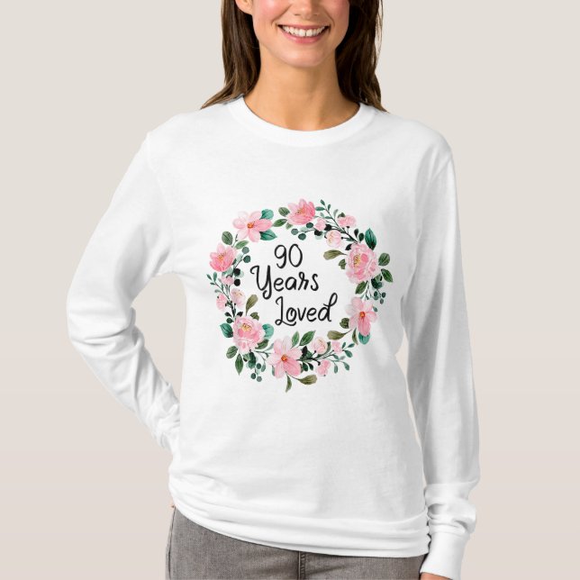 Camiseta Homens Adoravam 90 Anos Mulheres 90 Floral De 90 A (Frente)