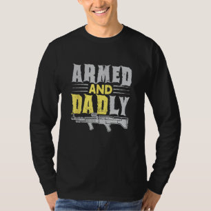 Camiseta Homens Armados E Mortais Pai Mortal Para o Pai