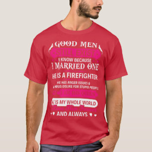 Camiseta Homens bons ainda existem bombeiros T Shi