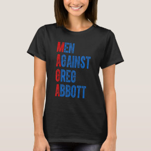 Camiseta Homens Contra Citação de Greg Abbott