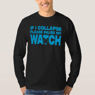 Camiseta Homens Corredores de Maratona se Eu Desmaio Pausa