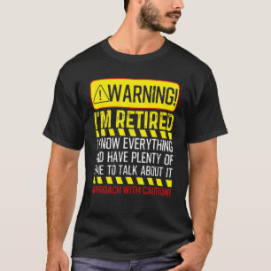 Camiseta Homens da aposentadoria avisam que estou aposentad