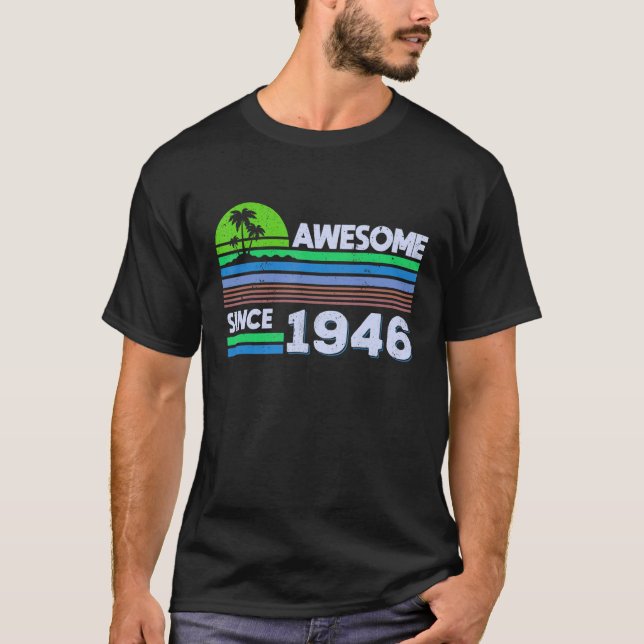 Camiseta Homens De 76 Anos Mulheres Incríveis Desde 1946 (Frente)