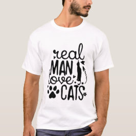 Camiseta Homens de Verdade Amam Gatos – Citação Divertida d