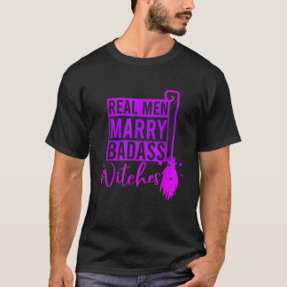 Camiseta Homens de verdade bruxas-bruxas-bruxas-Casado