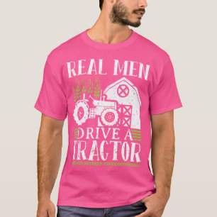 Camiseta Homens de Verdade Dirigem um Trator
