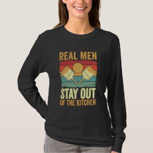 Camiseta Homens De Verdade Ficam Fora Da Cozinha Engraçados