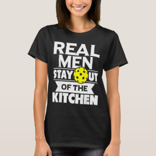 Camiseta Homens de verdade ficam fora da cozinha pickleball