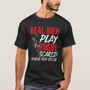 Camiseta Homens de verdade jogam Rugby Galinhas Assustadas