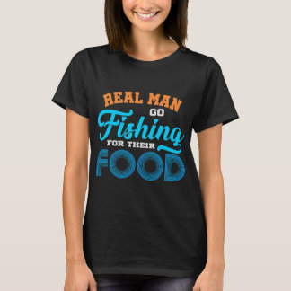 Camiseta Homens de verdade vão pescar!