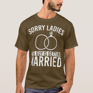 Camiseta Homens Desculpem Senhoras Casamento Groom Engraçad