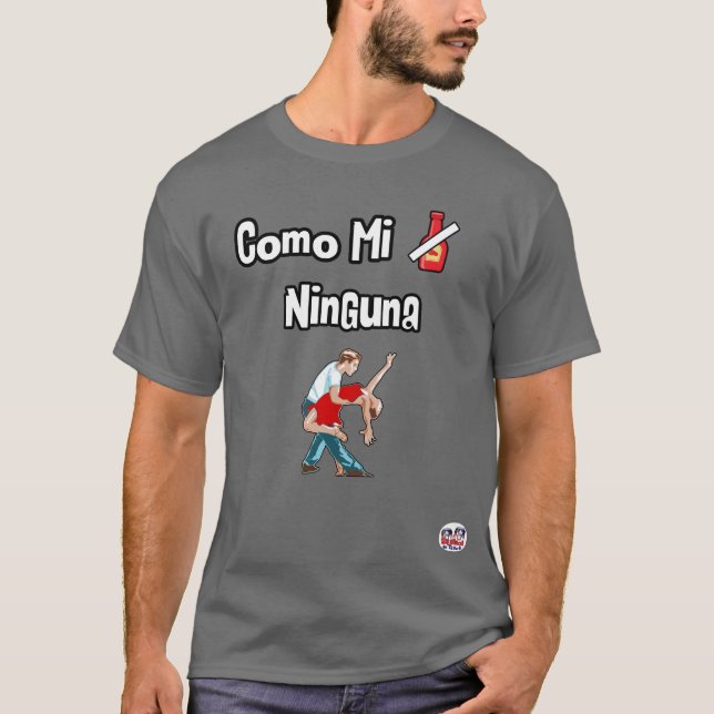 Camiseta Homens do ninguna da salsa de Como MI (Frente)