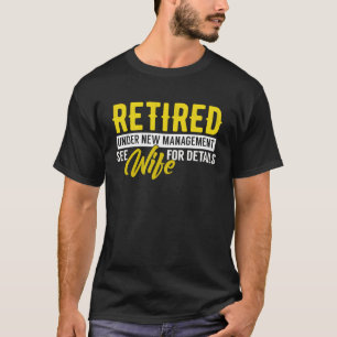 Camiseta Homens Engraçados Aposentados Sob Nova Gestão Ver