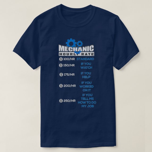 Camiseta Homens Engraçados Taxas de Trabalho Mecânicas Taxa (Frente do Design)