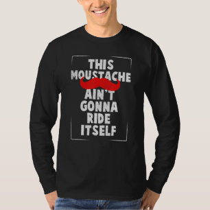 Camiseta Homens Esta Bigode Não Vai Montar a Si Mesmo B
