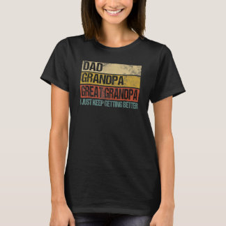 Camiseta Homens Eu Só Continuo Melhorando Pai Avô Ótimo