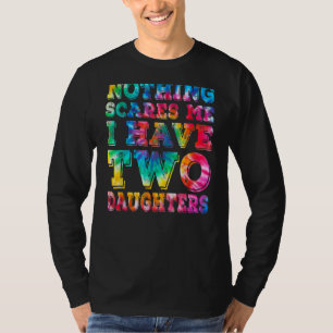 Camiseta Homens Homens Eu Tenho Duas Filhas Tie Dye Pai