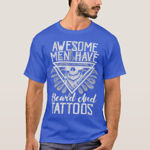 Camiseta Homens Incríveis Têm Tatuagens E Barbas Vintage Ba