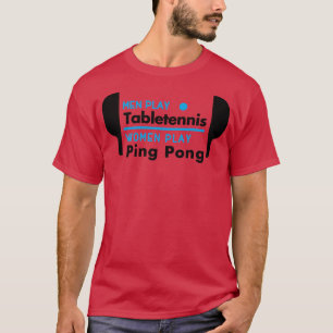 Camiseta Homens jogam tênis de mesa jogando pingue-pongue