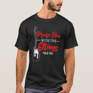 Camiseta Homens Louvem A Ele Com As Cordas Baixo Guitarra C