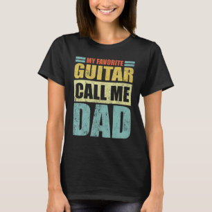 Camiseta Homens Meu Violão Favorito Me Chama De Pai Dia Do