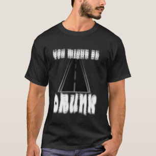 Camiseta Homens Mulheres Engraçado Bebendo Humor Acho Que V
