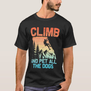 Camiseta Homens Mulheres Escalada Rocha Engraçada Escalam T