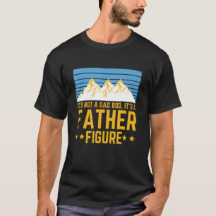 Camiseta Homens Não São Um Bod Pai É Um Pai Figurino