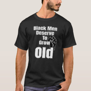 Camiseta Homens Negros Merecem Crescer História Negra Antig
