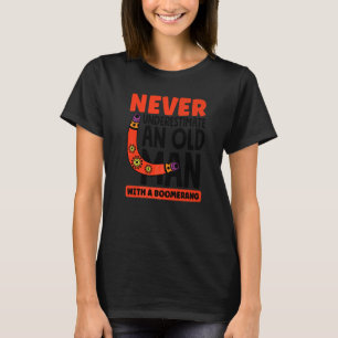 Camiseta Homens Nunca Subestime Um Avô Com Um Boomeran