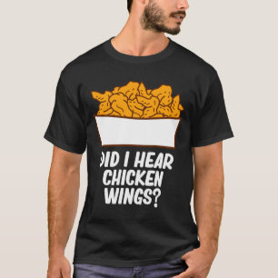 Camiseta Homens ouviram asas de frango - amante de comida e