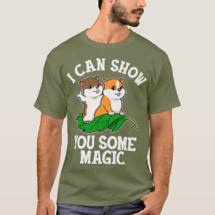 Camiseta Homens Presentes De Hamster Mulheres Posso Mostrar