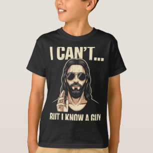 Camiseta Homens que não posso, mas conheço um cara Cristo J