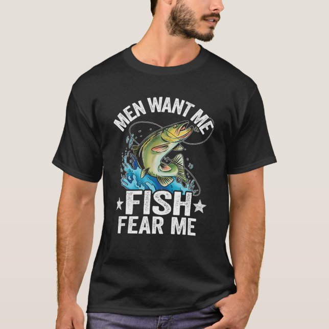 Camiseta Homens Querem Que Eu Peixe Me Medo Mulher-Pescador (Frente)