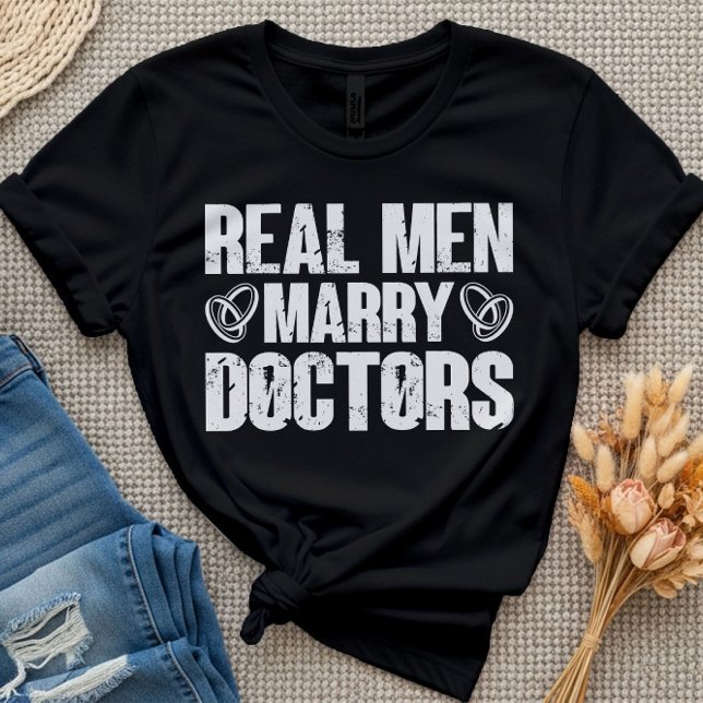 Camiseta Homens Reais Casados Médicos Engraçados Valorizaçã (Criador carregado)