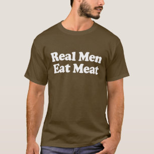 Camiseta Homens Reais Comem Carne