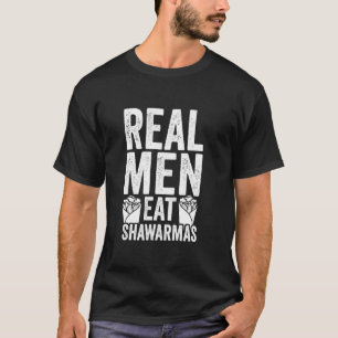 Camiseta Homens Reais Comem Shawarmas Fast Comida Gyros Keb