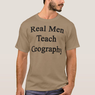 Camiseta Homens Reais Ensinam Geografia