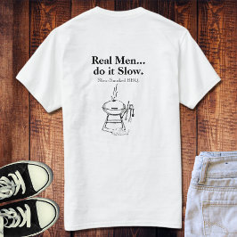 Camiseta Homens Reais fazem isso Lento CHURRASCO