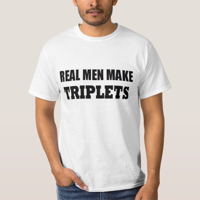 CAMISETA HOMENS REAIS FAZEM TRIPLETS BEBÊ PAI NOVO PAI (Frente)