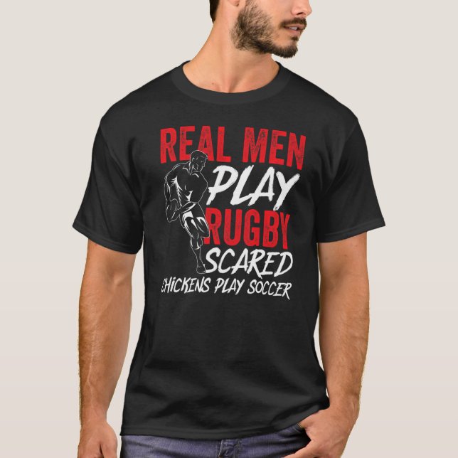 Camiseta Homens Reais Jogam Galinhas Assustadas Do Rugby (Frente)