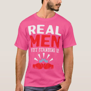 Camiseta Homens Reais Lutam Em Pé Na Luta Contra O Ajustado