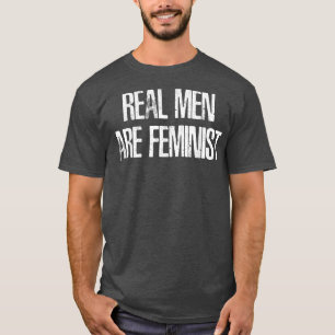 Camiseta Homens Reais São Feministas Engraçados Citações Fe