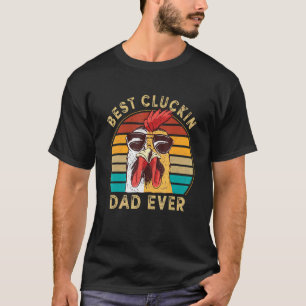 Camiseta Homens Retro Melhor Pai Cluckin Sempre Galinha Pai
