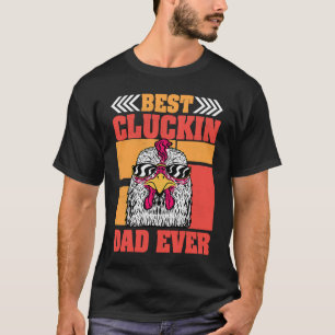 Camiseta Homens Retro Melhor Pai Cluckin Sempre Pai de Fran