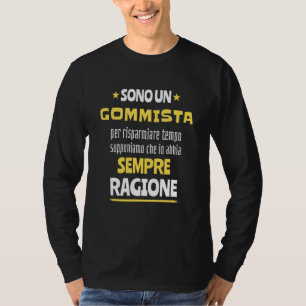 Camiseta Homens Rubbertos, Mulheres Eu Sempre Tenho Razão