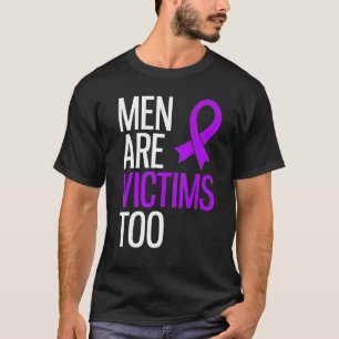 Camiseta Homens são Vítimas Abuso Narcisista Violência Domé