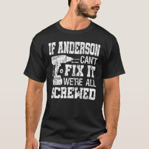 Camiseta Homens Se Anderson Não Consegue Consertar Estamos