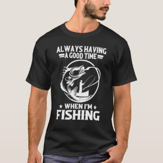 Camiseta Homens Sempre se Divertindo Quando Estou Pescando