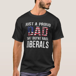 Camiseta Homens só um Pai Orgulhoso que não levantou Libera